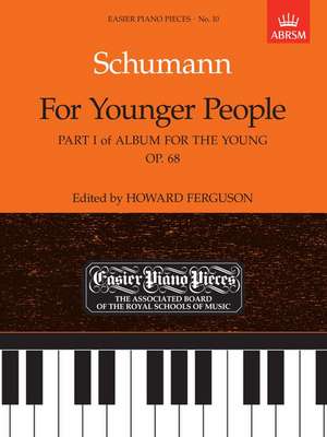 For Younger People Part I of Album for the Young, Op.68: Easier Piano Pieces 10 de Robert Schumann