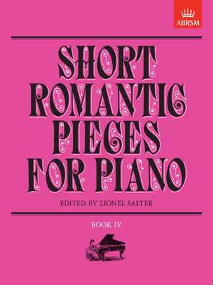 Short Romantic Pieces for Piano, Book IV de Lionel Salter