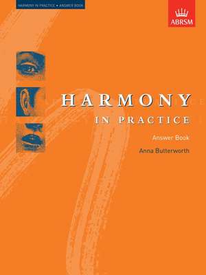 Harmony in Practice: Answer Book de Anna Butterworth