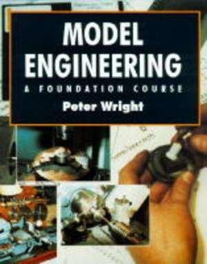 Model Engineering de Peter Wright