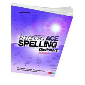 Advanced ACE Spelling Dictionary de David Moseley