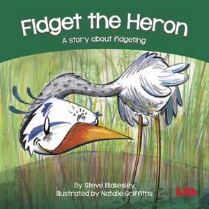 Fidget the Heron de Steve Blakesley