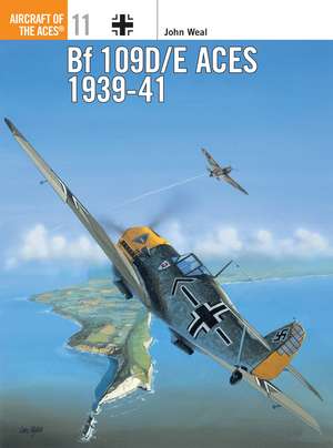 Bf 109D/E Aces 1939–41 de John Weal