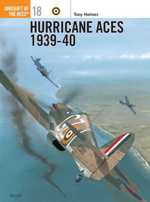 Hurricane Aces 1939–40 de Tony Holmes