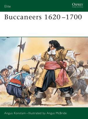 Buccaneers 1620–1700 de Angus Konstam