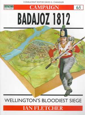 Badajoz, 1812 de Ian Fletcher