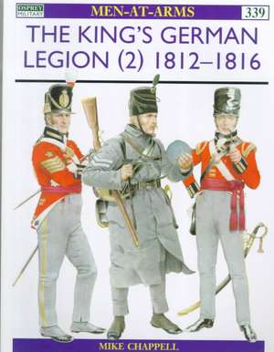 The King's German Legion (2) de Mike Chappell