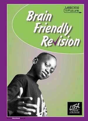 Brain Friendly Revision de University of the First Age