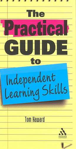 The Practical Guide to Independent Learning Skills