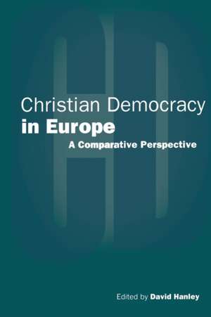 CHRISTIAN DEMOCRACY IN EUROPE de David Hanley