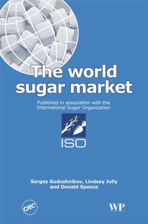 The World Sugar Market de Sergey Gudoshnikov