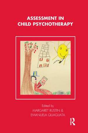 Assessment in Child Psychotherapy de Emanuela Quagliata