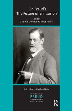 On Freud's The Future of an Illusion de Mary Kay O'Neil