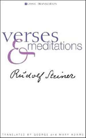 Verses and Meditations de Rudolf Steiner