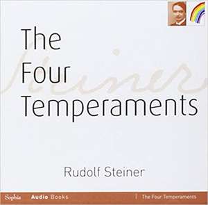 The Four Temperaments de Rudolf Steiner