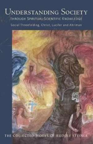 Understanding Society de Rudolf Steiner