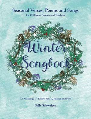 Winter Songbook de Sally Schweizer