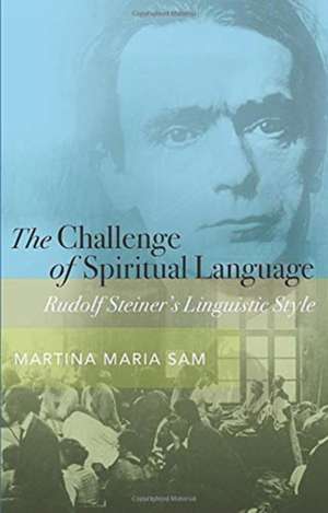 The Challenge of Spiritual Language de Martina Maria Sam