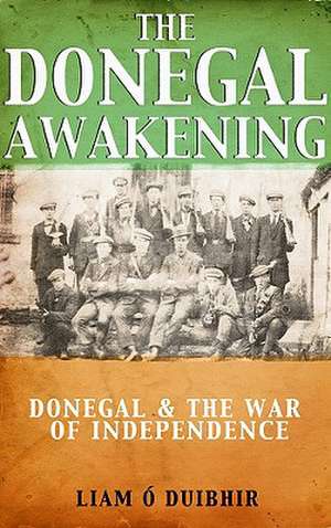 The Donegal Awakening de Liam O. Duibhir