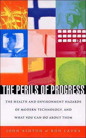 Ashton, J: The Perils of Progress de John Ashton