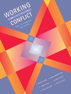 Working with Conflict: Skills and Strategies for Action de Simon Fisher