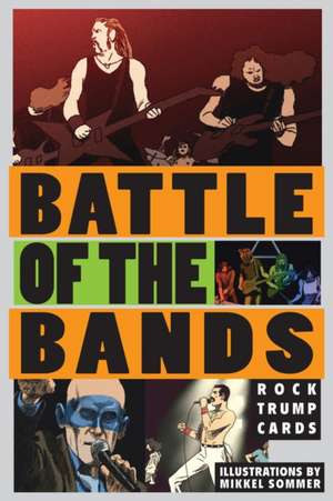 Battle of the Bands de Stephen Ellcock