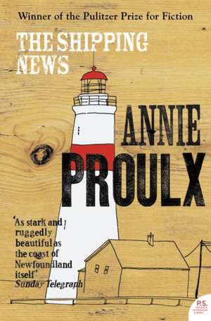 The Shipping News de Annie Proulx