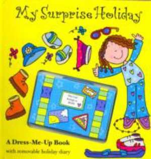 My Surprise Holiday de Simon Abbott