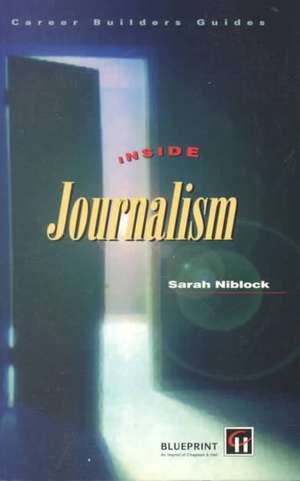 Inside Journalism de Sarah Niblock