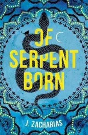 of serpent born de Jacqueline Zacharias