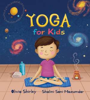 Yoga For Kids de Shalini Soni Mazumdar