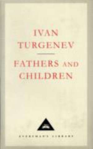 Fathers And Children de Ivan Turgenev