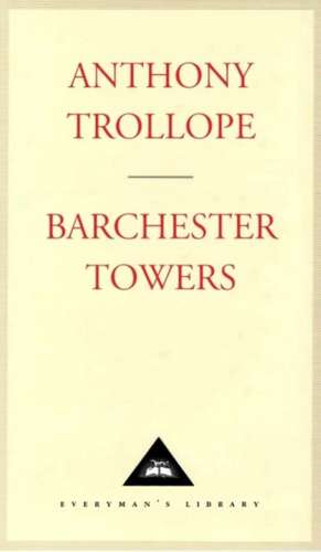 Barchester Towers de Anthony Trollope