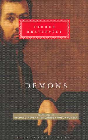 Dostoevsky, F: Demons de Fyodor Dostoevsky