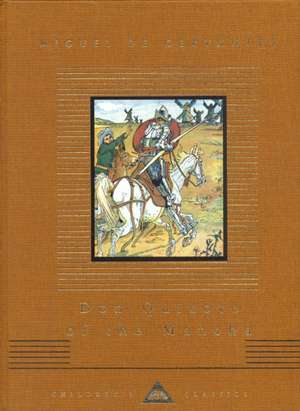 Don Quixote Of The Mancha de Miguel De Cervantes