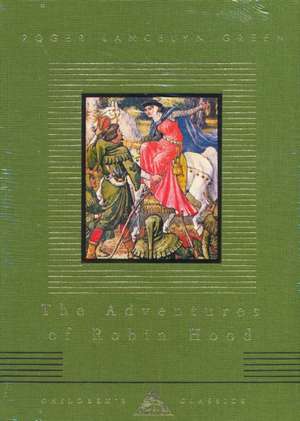 The Adventures of Robin Hood de Dr Roger Lancelyn Green