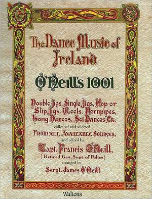 O'Neill's 1001 - The Dance Music of Ireland de O'Neill Francis (Cpt