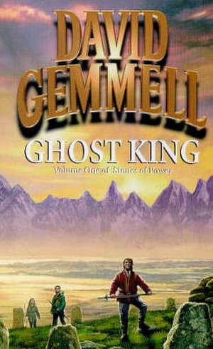 Ghost King de David Gemmell