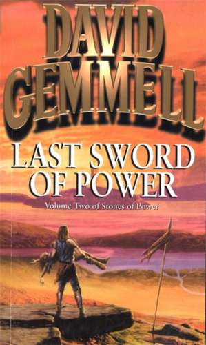 Last Sword Of Power de David Gemmell