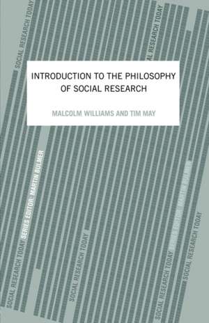 An Introduction To The Philosophy Of Social Research de Tim May