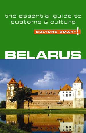 Culture Smart! Belarus de Anne Coombes