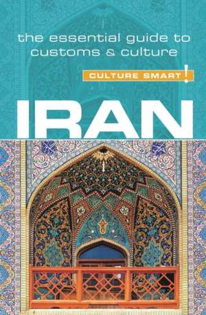 Iran - Culture Smart! de Stuart (University of Wolverhampton UK) Williams