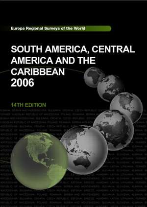 South America, Central America and the Caribbean 2006 de Jacqueline West