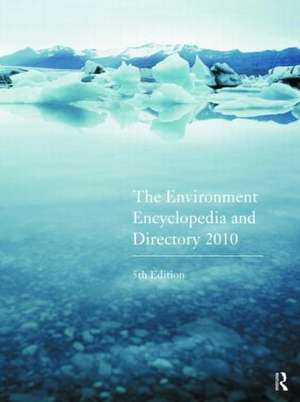 The Environment Encyclopedia and Directory 2010 de Europa