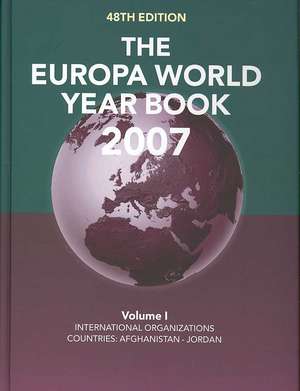 The Europa World Year Book 2007 de Europa Publications