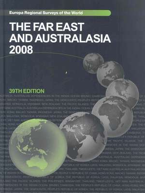 Far East and Australasia 2008 de Europa Publications