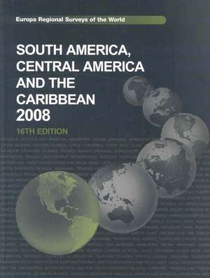 South America, Central America and the Caribbean 2008 de Europa Publications