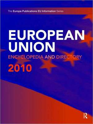 European Union Encyclopedia and Directory 2010 de Europa Publications