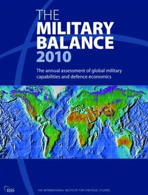 The Military Balance 2010 de Iiss