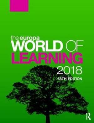 The Europa World of Learning 2018 de Europa Publications